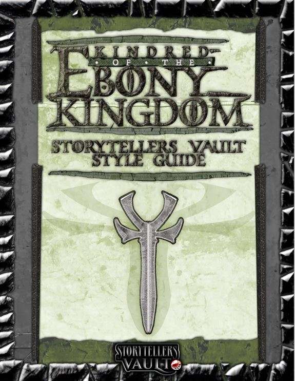 Storytellers Vault: Kindred of the Ebony Kingdom Style&nbsp;Guide