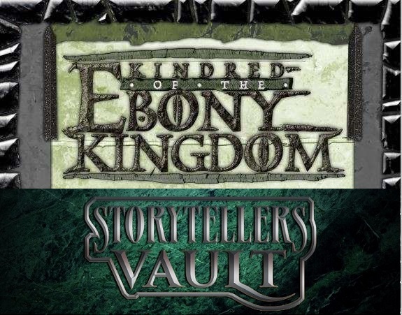 Storytellers Vault: Kindred of the Ebony&nbsp;Kingdom