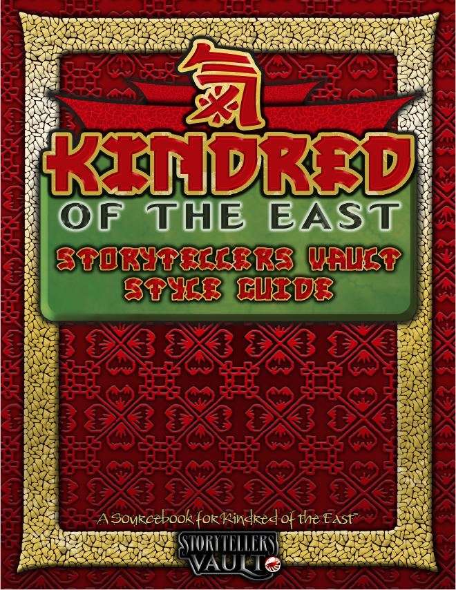 Storytellers Vault: Kindred of the East Style&nbsp;Guide