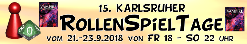 15. Karlsruher Rollenspieltage - 21. - 23.Sept 2018