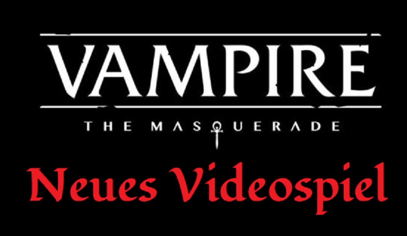 Neues Videospiel zu Vampire: Die Maskerade&nbsp;angekündigt!