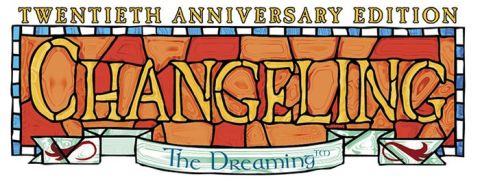 Changeling: The Dreaming - 20th Anniversary Edition - Banner