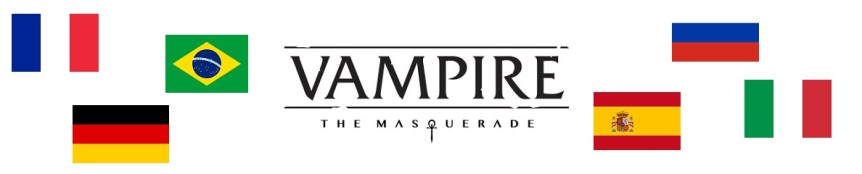 WODnews Header Graphik - Vampire: The Masquerade V5 Schriftzug und die Französische, Deutsche, Brasilianische, Spanische, Russische und Italienische Flagge