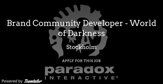 Paradox Interactive - Stellenausschreibung "Brand Community Manager - World of Darkness"