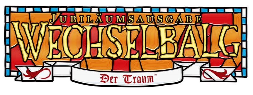 Jubiläumsausgabe - Wechselbalg: Der Traum